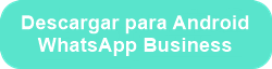 boton-descargar-whatsapp-business-para-android